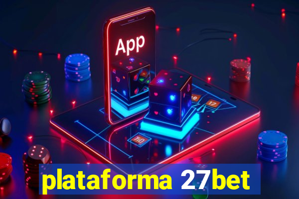 plataforma 27bet